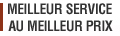 Meilleur service au meilleur prix